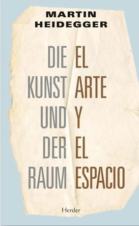 EL ARTE Y EL ESPACIO | 9788425426469 | HEIDDEGGER,MARTIN | Llibreria Geli - Llibreria Online de Girona - Comprar llibres en català i castellà