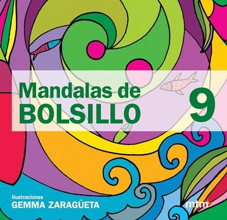 MANDALAS DE BOLSILLO 9 | 9788496697713 | ZARAGUETA,GEMMA | Llibreria Geli - Llibreria Online de Girona - Comprar llibres en català i castellà