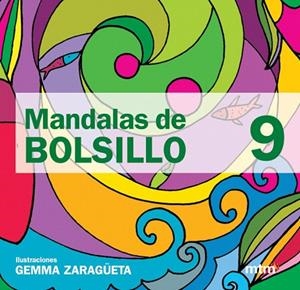 MANDALAS DE BOLSILLO 9 | 9788496697713 | ZARAGUETA,GEMMA | Libreria Geli - Librería Online de Girona - Comprar libros en catalán y castellano