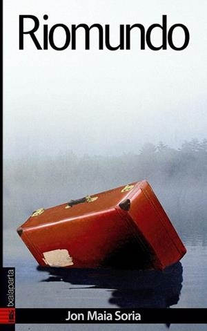 RIOMUNDO | 9788481365566 | SORIA,JON MAIA | Llibreria Geli - Llibreria Online de Girona - Comprar llibres en català i castellà