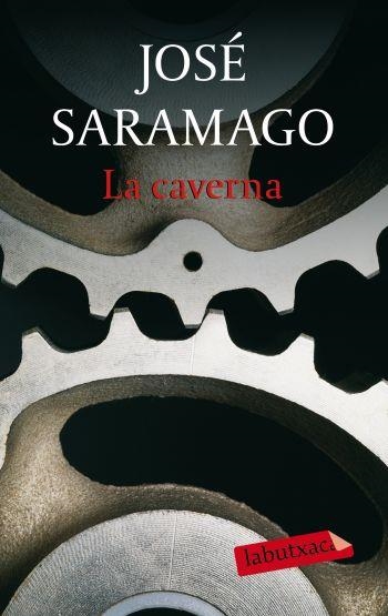 LA CAVERNA(CATALÀ) | 9788499300689 | SARAMAGO,JOSE | Libreria Geli - Librería Online de Girona - Comprar libros en catalán y castellano