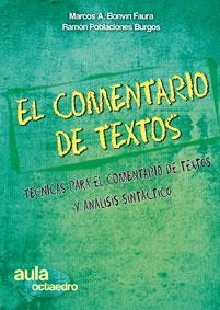 EL COMENTARIO DE TEXTOS.TECNICAS PARA EL COMENTARIO DE... | 9788499210629 | BONVIN FAURA,MARCOS A./POBLACIONES BURGOS,RAMON | Libreria Geli - Librería Online de Girona - Comprar libros en catalán y castellano