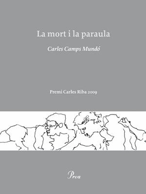 LA MORT I LA PARAULA | 9788482565866 | CAMPS,CARLES | Llibreria Geli - Llibreria Online de Girona - Comprar llibres en català i castellà