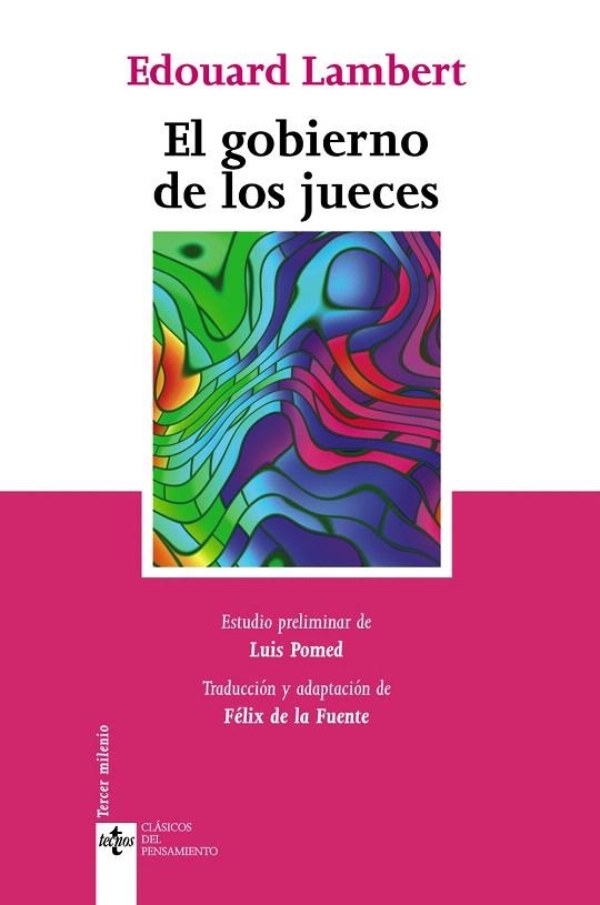 EL GOBIERNO DE LOS JUECES Y LA LUCHA CONTRA LA LEGISLACION S | 9788430948741 | LAMBERT,EDOUARD | Llibreria Geli - Llibreria Online de Girona - Comprar llibres en català i castellà