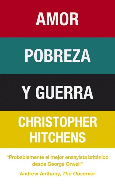AMOR,POBREZA Y GUERRA | 9788483068519 | HITCHENS,CHRISTOPHER | Libreria Geli - Librería Online de Girona - Comprar libros en catalán y castellano