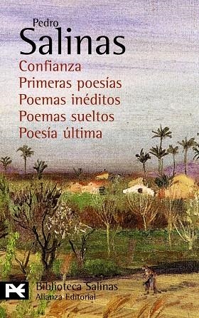 CONFIANZA/PRIMERAS POESIAS/POEMAS INEDITOS/POEMAS SUELTOS/PO | 9788420676814 | SALINAS,PEDRO | Libreria Geli - Librería Online de Girona - Comprar libros en catalán y castellano