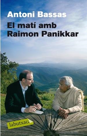 EL MATI AMB RAIMON PANIKKAR | 9788499300894 | BASSAS,ANTONI | Libreria Geli - Librería Online de Girona - Comprar libros en catalán y castellano