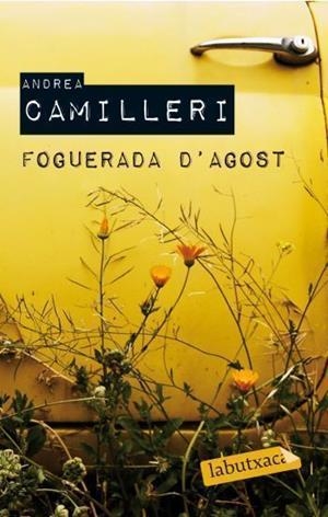 FOGUERADA D'AGOST | 9788499300726 | CAMILLERI,ANDREA | Libreria Geli - Librería Online de Girona - Comprar libros en catalán y castellano