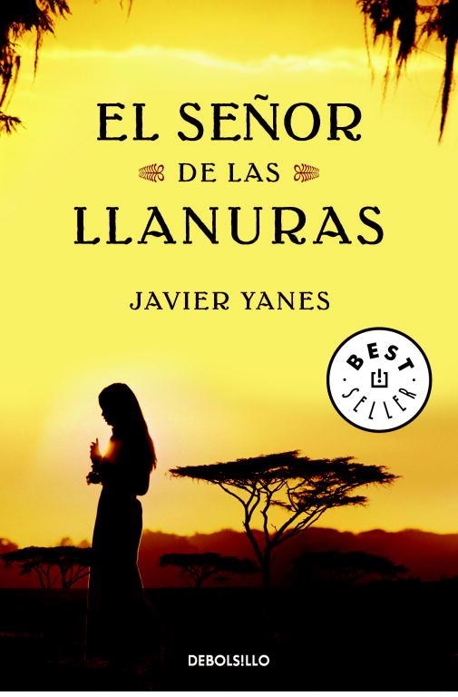 EL SEÑOR DE LAS LLANURAS | 9788499081045 | YANES,JAVIER | Llibreria Geli - Llibreria Online de Girona - Comprar llibres en català i castellà