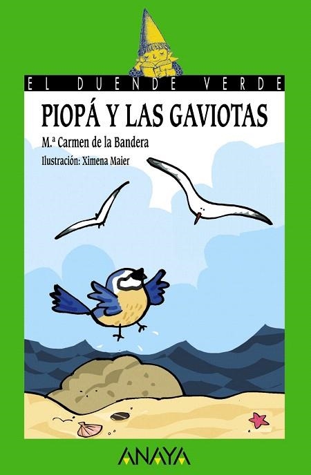 PIOPA Y LAS GAVIOTAS | 9788466793216 | BANDERA,M.ª CARMEN | Llibreria Geli - Llibreria Online de Girona - Comprar llibres en català i castellà