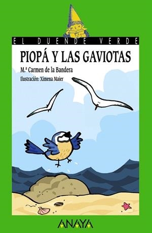 PIOPA Y LAS GAVIOTAS | 9788466793216 | BANDERA,M.ª CARMEN | Llibreria Geli - Llibreria Online de Girona - Comprar llibres en català i castellà
