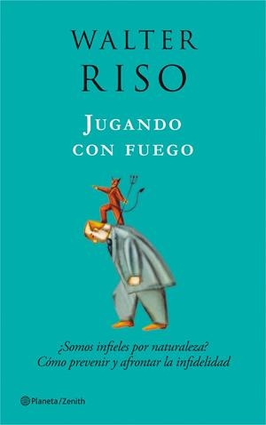 JUGANDO CON FUEGO | 9788408080015 | RISO,WALTER | Llibreria Geli - Llibreria Online de Girona - Comprar llibres en català i castellà