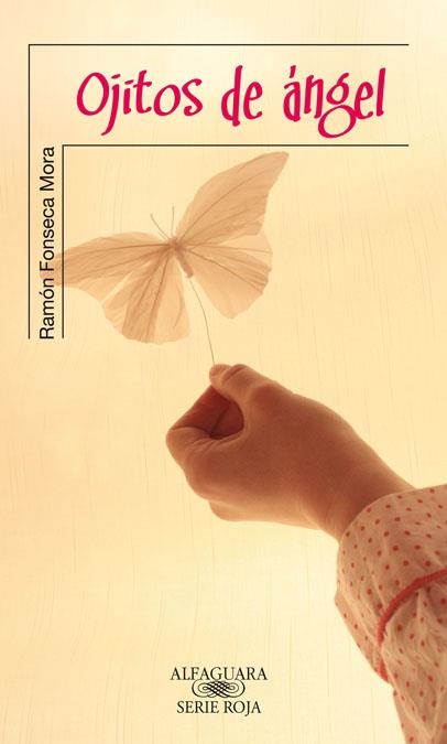 OJITOS DE ANGEL | 9788420405117 | FONSECA MORA,RAMON | Llibreria Geli - Llibreria Online de Girona - Comprar llibres en català i castellà