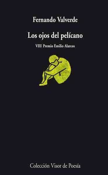 LOS OJOS DEL PELICANO | 9788498957396 | VALVERDE,FERNANDO | Libreria Geli - Librería Online de Girona - Comprar libros en catalán y castellano