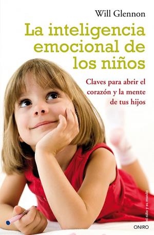 LA INTELIGENCIA EMOCIONAL DE LOS NIÑOS | 9788497544542 | GLENNON,WILL | Libreria Geli - Librería Online de Girona - Comprar libros en catalán y castellano
