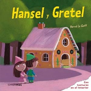 HANSEL Y GRETEL | 9788408088486 | ÉDITIONS MILAN | Llibreria Geli - Llibreria Online de Girona - Comprar llibres en català i castellà