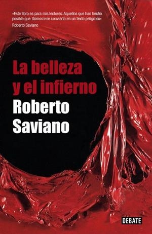 LA BELLEZA Y EL INFIERNO | 9788483068724 | SAVIANO,ROBERTO | Libreria Geli - Librería Online de Girona - Comprar libros en catalán y castellano