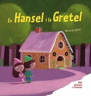 EN HANSEL I LA GRETEL | 9788492790906 | DIVERSOS AUTORS | Libreria Geli - Librería Online de Girona - Comprar libros en catalán y castellano