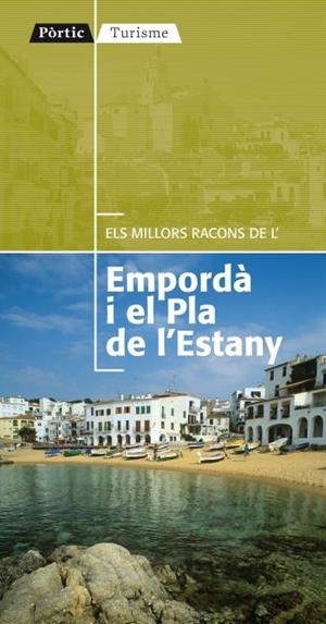 ELS MILLORS RACONS DE L'EMPORDA I EL PLA DE L'ESTANY | 9788498091328 | OLIVAS MIR,BEGOÑA | Libreria Geli - Librería Online de Girona - Comprar libros en catalán y castellano