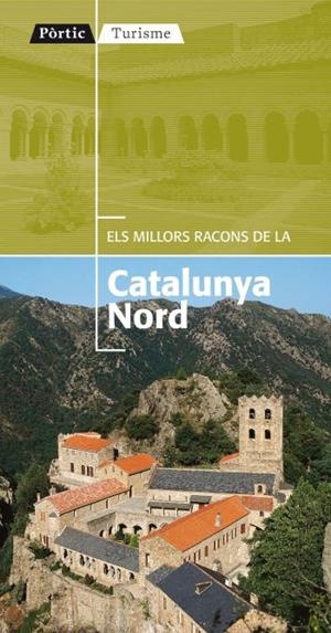 ELS MILLORS RACONS DE LA CATALUNYA NORD | 9788498091342 | BEGOÑA OLIVAS MIR | Libreria Geli - Librería Online de Girona - Comprar libros en catalán y castellano