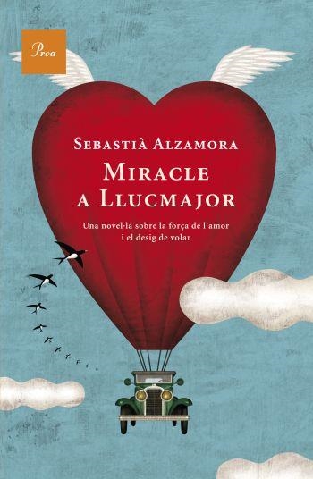 MIRACLE A LLUCMAJOR | 9788482560922 | ALZAMORA,SEBASTIA | Llibreria Geli - Llibreria Online de Girona - Comprar llibres en català i castellà