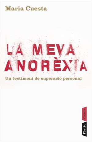 LA MEVA ANOREXIA | 9788498090840 | CUESTA,MARIA | Libreria Geli - Librería Online de Girona - Comprar libros en catalán y castellano