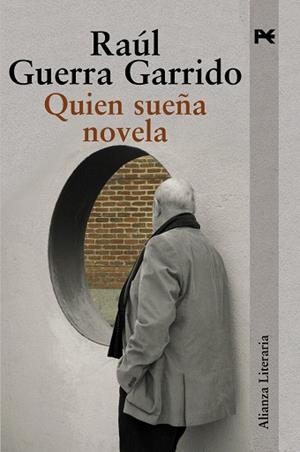 QUIEN SUEÑA NOVELA | 9788420671871 | GUERRA GARRIDO,RAUL | Libreria Geli - Librería Online de Girona - Comprar libros en catalán y castellano