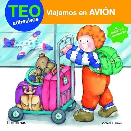 TEO VIAJAMOS EN AVION | 9788408084761 | DENOU,VIOLETA | Libreria Geli - Librería Online de Girona - Comprar libros en catalán y castellano
