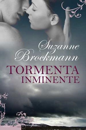 TORMENTA INMINENTE | 9788496711815 | BROCKMANN,SUZANNE | Libreria Geli - Librería Online de Girona - Comprar libros en catalán y castellano