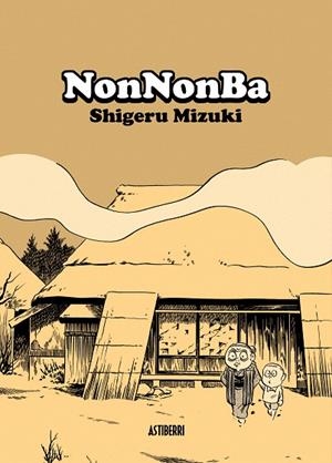 NONNONBA | 9788492769346 | MIZUKI,SHIGERU | Libreria Geli - Librería Online de Girona - Comprar libros en catalán y castellano