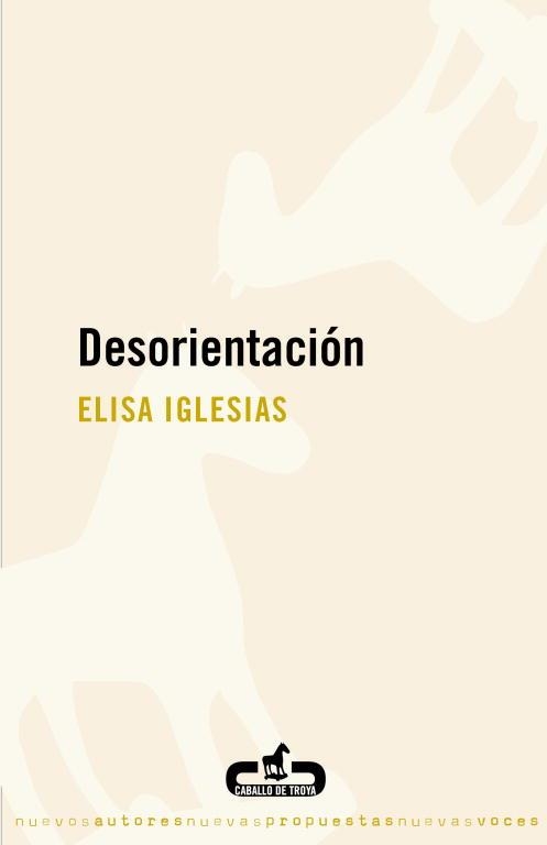 DESORIENTACION | 9788496594432 | IGLESIAS,ELISA | Libreria Geli - Librería Online de Girona - Comprar libros en catalán y castellano