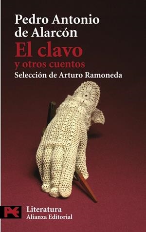 EL CLAVO Y OTROS CUENTOS | 9788420669106 | DE ALARCON,PEDRO ANTONIO | Libreria Geli - Librería Online de Girona - Comprar libros en catalán y castellano