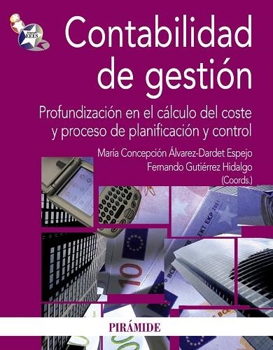 CONTABILIDAD DE GESTION | 9788436823554 | ÁLVAREZ-DARDET ESPEJO, MARÍA CONCEPCIÓN/GUTIÉRREZ HIDALGO, FERNANDO | Llibreria Geli - Llibreria Online de Girona - Comprar llibres en català i castellà