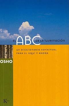 EL ABC DE LA ILUMINACION | 9788472455290 | OSHO | Llibreria Geli - Llibreria Online de Girona - Comprar llibres en català i castellà