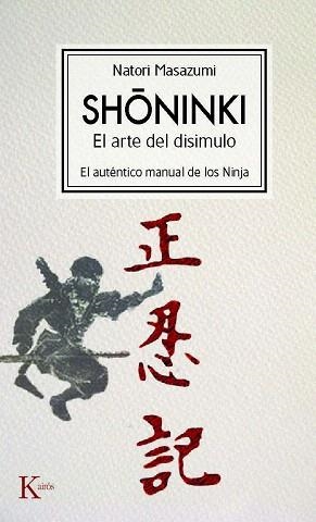 SHONINKI.EL ARTE DEL DISIMULO | 9788472457478 | MASAZUMI,NATORI | Libreria Geli - Librería Online de Girona - Comprar libros en catalán y castellano