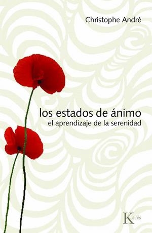 LOS ESTADOS DE ANIMO.EL APRENDIZAJE DE LA SERENIDAD | 9788472457409 | ANDRE,CHRISTOPHE | Libreria Geli - Librería Online de Girona - Comprar libros en catalán y castellano