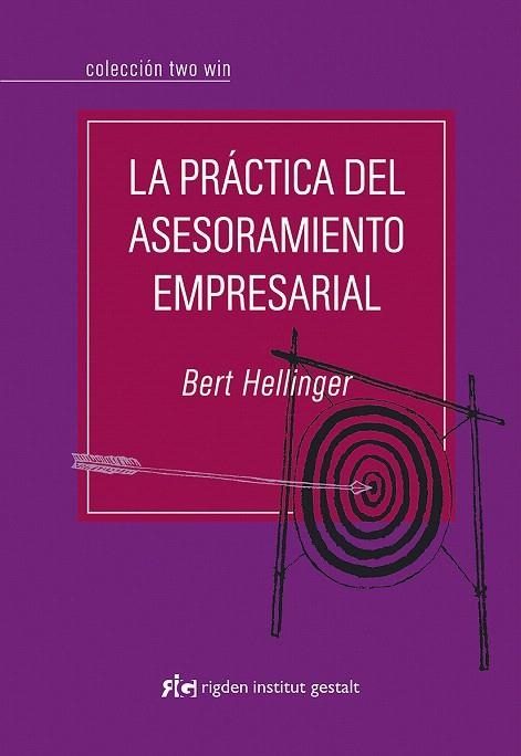LA PRACTICA DEL ASESORAMIENTO EMPRESARIAL | 9788493670696 | HELLINGER,BERT | Libreria Geli - Librería Online de Girona - Comprar libros en catalán y castellano