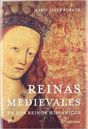 REINAS MEDIEVALES EN LOS REINOS HISPANICOS | 9788497341028 | FUENTE,MARIA JESUS | Llibreria Geli - Llibreria Online de Girona - Comprar llibres en català i castellà