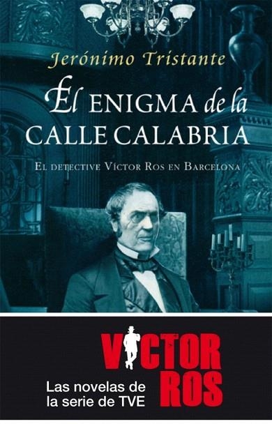 EL ENIGMA DE LA CALLE CALABRIA.EL DETECTIVE VICTOR ROS EN BARCELONA | 9788492695874 | TRISTANTE,JERONIMO | Libreria Geli - Librería Online de Girona - Comprar libros en catalán y castellano