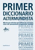 PRIMER DICCIONARIO ALTERMUNDISTA.MAS DE 300 ARTICULOS QUE DE | 9788498881219 | HARRIBEY,JEAN-MARIE | Llibreria Geli - Llibreria Online de Girona - Comprar llibres en català i castellà