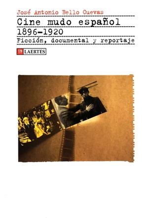 CINE MUDO ESPAÑOL | 9788475846729 | BELLO CUEVAS,JOSE ANTONIO | Llibreria Geli - Llibreria Online de Girona - Comprar llibres en català i castellà