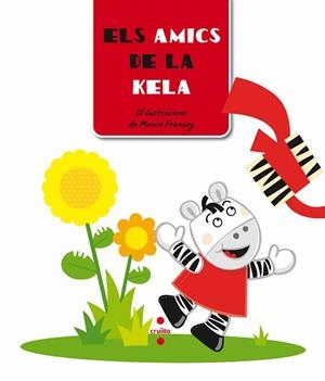 ELS AMICS DE LA KELA (SENSE LLETRA) | 9788466124973 | FRANSOY,MONSE (IL) | Libreria Geli - Librería Online de Girona - Comprar libros en catalán y castellano