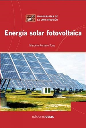 ENERGIA SOLAR FOTOVOLTAICA | 9788432920585 | ROMERO TOUS,MARCELO | Llibreria Geli - Llibreria Online de Girona - Comprar llibres en català i castellà