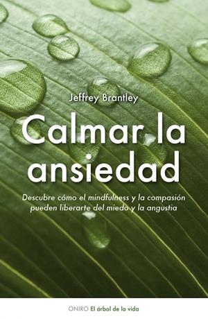 CALMAR LA ANSIEDAD | 9788497544511 | BRANTLEY,JEFFREY | Libreria Geli - Librería Online de Girona - Comprar libros en catalán y castellano