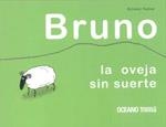 BRUNO.LA OVEJA SIN SUERTE | 9786074002102 | VICTOR,SYLVAIN | Libreria Geli - Librería Online de Girona - Comprar libros en catalán y castellano