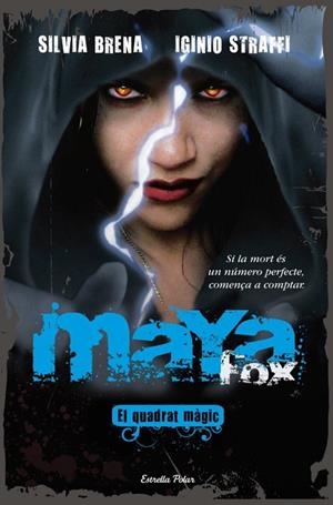 MAYA FOX-2.EL QUADRAT MAGIC | 9788499321035 | BRENA,SILVIA/STRAFFI,IGINIO | Libreria Geli - Librería Online de Girona - Comprar libros en catalán y castellano