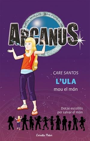 L'ULA MOU EL MON | 9788499321073 | SANTOS,CARE | Llibreria Geli - Llibreria Online de Girona - Comprar llibres en català i castellà