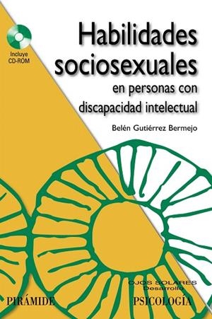 HABILIDADES SOCIOSEXUALES EN PERSONAS CON DISCAPACIDAD INTEL | 9788436823301 | GUITERREZ BERMEJO,BELEN | Libreria Geli - Librería Online de Girona - Comprar libros en catalán y castellano