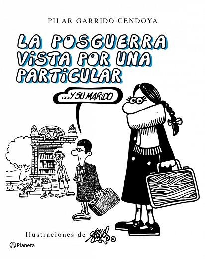 LA POSGUERRA VISTA POR UNA PARTICULAR Y SU MARIDO | 9788408092773 | GARRIDO,PILAR/FORGES | Libreria Geli - Librería Online de Girona - Comprar libros en catalán y castellano