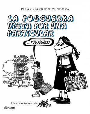 LA POSGUERRA VISTA POR UNA PARTICULAR Y SU MARIDO | 9788408092773 | GARRIDO,PILAR/FORGES | Libreria Geli - Librería Online de Girona - Comprar libros en catalán y castellano
